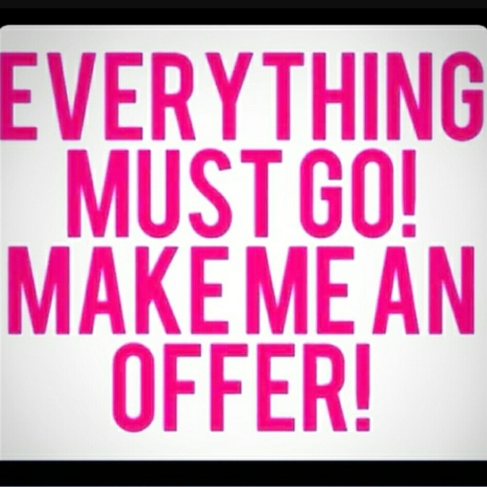 EVERYTHING MUST GOOO